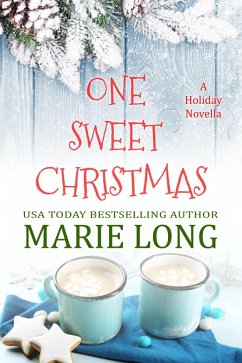 One Sweet Christmas (eBook, ePUB) - Long, Marie