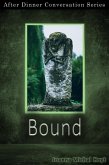 Bound (After Dinner Conversation, #45) (eBook, ePUB)