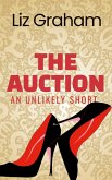 The Auction (Unlikely Shorts, #1) (eBook, ePUB)