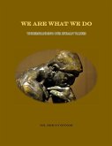 We Are What We Do--Understanding Our Human Values (eBook, ePUB)