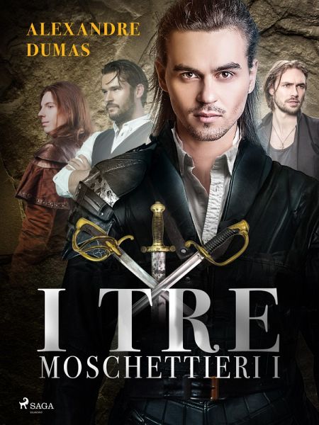 I tre moschettieri I (eBook, ePUB)