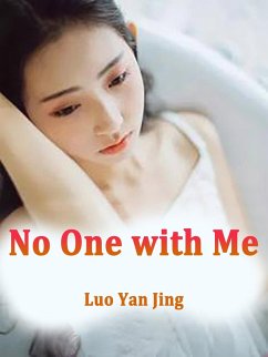 No One with Me (eBook, ePUB) - YanJing, Luo