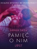 Pamięć o nim - opowiadanie erotyczne (eBook, ePUB)