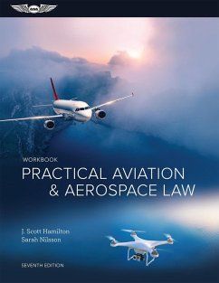 Practical Aviation & Aerospace Law Workbook (eBook, ePUB) - Hamilton, J. Scott