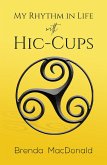 My Rhythm in Life with Hic-Cups (eBook, ePUB) My Rhythm in Life with Hic-Cups (eBook, ePUB)