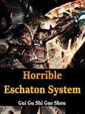 Horrible Eschaton System (eBook, ePUB) Horrible Eschaton System (eBook, ePUB)
