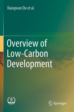 Overview of Low-Carbon Development - Du, Xiangwan;Zhou, Dadi;Chao, Qingchen