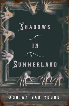 Shadows in Summerland (eBook, ePUB) - Young, Adrian van