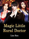 Magic Little Rural Doctor (eBook, ePUB)