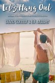 Let's Hang Out (eBook, ePUB) Let's Hang Out (eBook, ePUB)