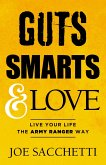 Guts, Smarts and Love (eBook, ePUB)