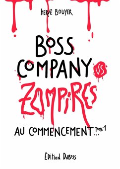 Boss Company VS Zompires (eBook, ePUB) - Herve Bouyer, Bouyer