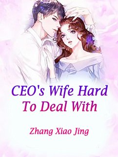 Cover CEO's Wife Hard To Deal With (eBook, ePUB)