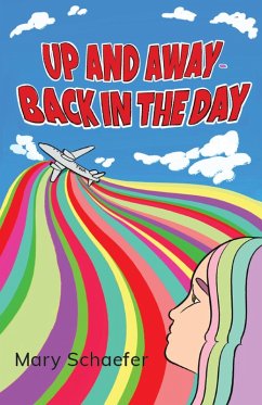 Up and Away - Back in the Day (eBook, ePUB) - Schaefer, Mary