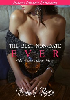 The Best Non-Date Ever (eBook, ePUB) - Martin, Miriam F.