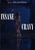 Insane Cravy (eBook, ePUB)