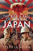 Rise and Fall of Imperial Japan (eBook, ePUB)