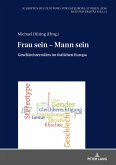 Frau sein - Mann sein (eBook, ePUB)