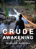 Crude Awakening (eBook, ePUB) Crude Awakening (eBook, ePUB)