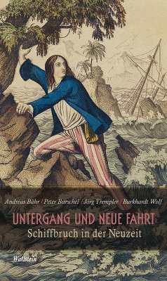 Untergang und neue Fahrt (eBook, PDF) - Bähr, Andreas; Burschel, Peter; Trempler, Jörg; Wolf, Burkhardt