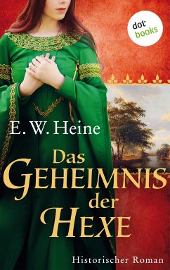 Das Geheimnis der Hexe (eBook, ePUB) - Heine, E. W.