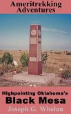 Ameritrekking Adventures: Highpointing Oklahoma's Black Mesa (eBook, ePUB)