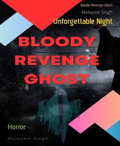 Bloody Revenge Ghost (eBook, ePUB) - Singh, Mulayam