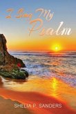 I Sing My Psalm (eBook, ePUB)