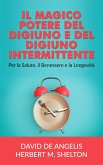 Il Magico potere del Digiuno e del Digiuno intermittente (eBook, ePUB)