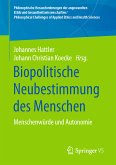 Biopolitische Neubestimmung des Menschen (eBook, PDF)
