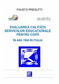 Evaluarea Calităţii Serviciilor Educaţionale pentru Copii (fixed-layout eBook, ePUB)