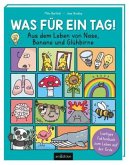 Was für ein Tag! - Aus dem Leben von Nase, Banane und Glühbirne