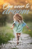 Om weer te droom (eBook, ePUB)