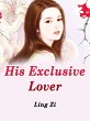 His Exclusive Lover (eBook, ePUB) - Bild 1