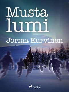 Musta lumi (eBook, ePUB) - Kurvinen, Jorma