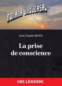 La Prise de conscience (eBook, ePUB) - Jean Claude Mata, Mata