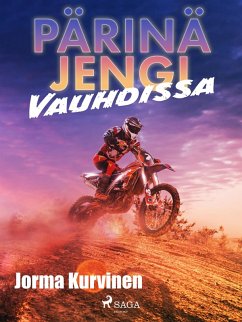 Pärinäjengi vauhdissa (eBook, ePUB) - Kurvinen, Jorma