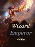 Wizard Emperor (eBook, ePUB)