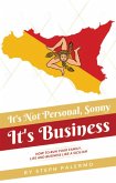 It's Not Personal, Sonny. It's Business (eBook, ePUB)