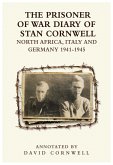 Prisoner of War Diary of Stan Cornwell (eBook, ePUB) Prisoner of War Diary of Stan Cornwell (eBook, ePUB)