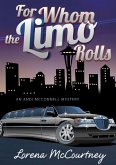 For Whom the Limo Rolls (The Andi McConnell Mysteries, #3) (eBook, ePUB)