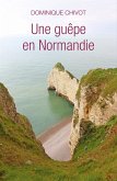 Une guepe en Normandie (eBook, ePUB)