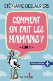 Comment on fait les mamans ? (eBook, ePUB) Comment on fait les mamans ? (eBook, ePUB)