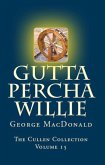 Gutta Percha Willie (eBook, ePUB)