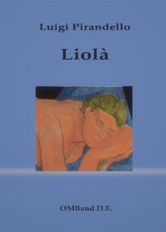 Liolà (eBook, ePUB) - Pirandello, Luigi