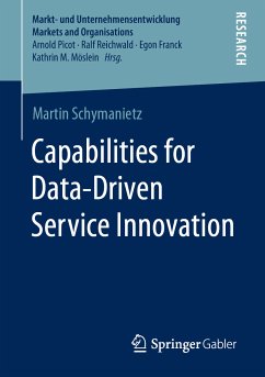 Capabilities for Data-Driven Service Innovation (eBook, PDF) - Schymanietz, Martin