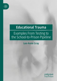 Educational Trauma - Gray, Lee-Anne