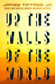 Up the Walls of the World (eBook, ePUB)