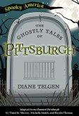 Ghostly Tales of Pittsburgh (eBook, ePUB)