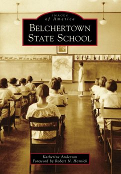 Belchertown State School (eBook, ePUB) - Anderson, Katherine